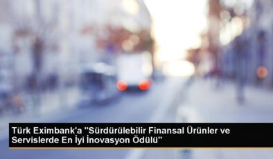 <strong>Türk Eximbank’a “Sürdürülebilir Finansal Ürünler ve Servislerde En İyi İnovasyon Ödülü”</strong>