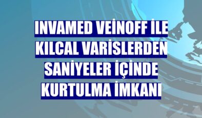 INVAMED VeinOFF ile kılcal varislerden saniyeler içinde kurtulma imkanı